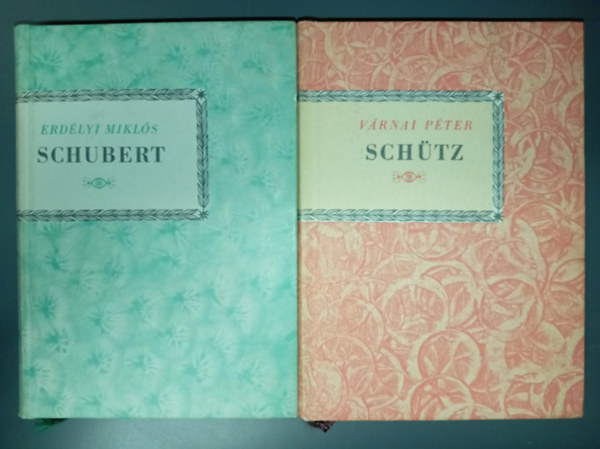 Várnai Péter Erdélyi Miklós - Franz Schubert + Heinrich Schütz (Kis Zenei Könyvtár 2 kötet)