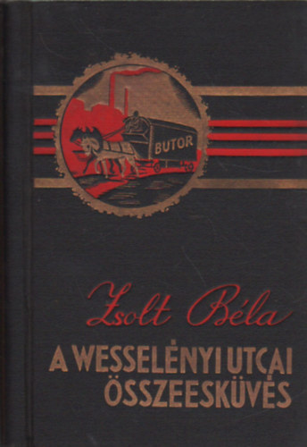 Zsolt B�la - A Wessel�nyi utcai �sszeesk�v�s
