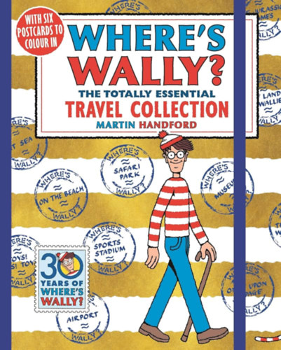 Martin Handford - Where's Wally? The Totally Essential Travel Collection