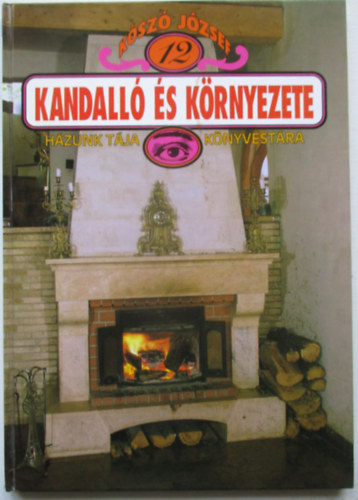 Ksz Jzsef - Kandall s krnyezete (12.)