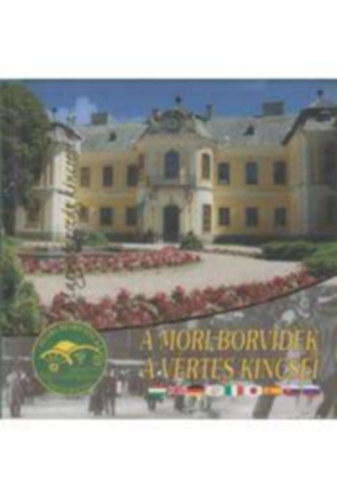 A m�ri borvid�k �s a V�rtes kincsei