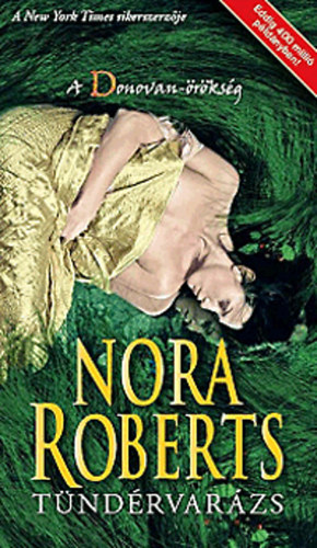 Nora Roberts - Tndrvarzs - A Donovan-rksg