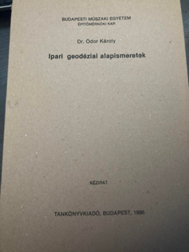 dr. �dor K�roly - Ipari geod�ziai alapismeretek