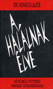 Kov�cs Lajos - A hal�lnak �lve