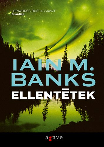 Iain M. Banks - Ellenttek