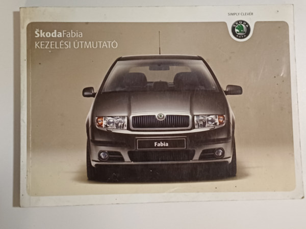 Skoda Auto - Skoda Fabia kezel�si �tmutat�