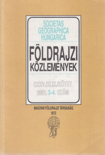 Dr. Nemerkényi Antal (szerk.) - Földrajzi közlemények CXXV./XLIX./kötet 2001. 3-4. szám