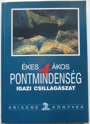 �kes �kos - A pontmindens�g - Igazi csillag�szat