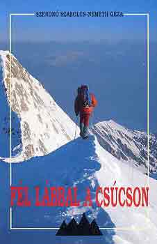 Szendr Szabolcs-Nmeth Gza - Fl lbbal a cscson