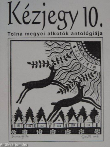 Farkas Istvn - Kzjegy 10. - Tolna megyei alkotk antolgija