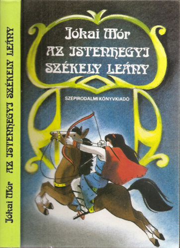 Jókai Mór - Az istenhegyi székely leány - Válogatott elbeszélések