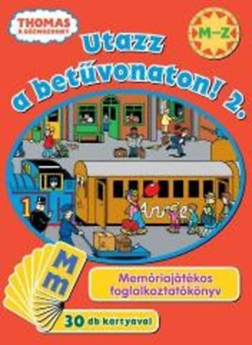 Thomas, a gzmozdony - Utazz a betvonaton! 2.