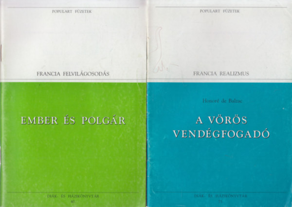 5 db f�zet a Populart F�zetek sorozatb�l: Ember �s polg�r + A v�r�s vend�gfogad� + A j�nai iskola + �lmok �lmod�i + Danton hal�la