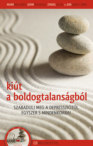 Zindel Segal, John Teasdale Mark Williams - Ki�t a boldogtalans�gb�l - CD mell�klet n�lk�l?