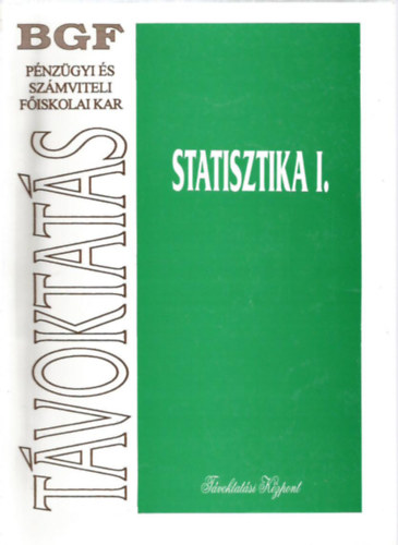 S�ndorn� Kriszt �va Juh�sz Gy�rgyn� - Statisztika II. - T�voktat�ssal