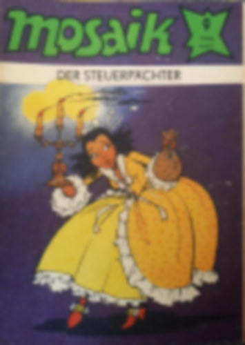 Manfred Rucht  (szerk.) - Mosaik - der Steuerp�chter - 1980/9.