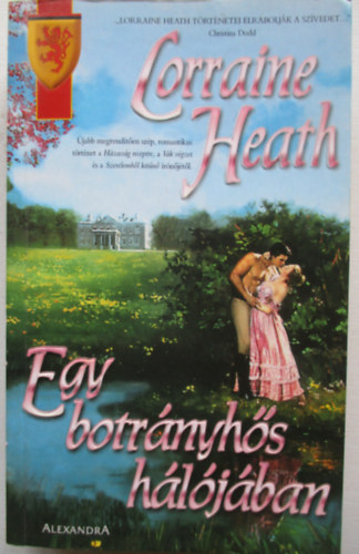 Lorraine Heath - Egy botr�nyh�s h�l�j�ban