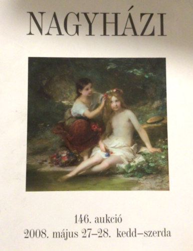 Nagyházi 146. Aukció 2008.