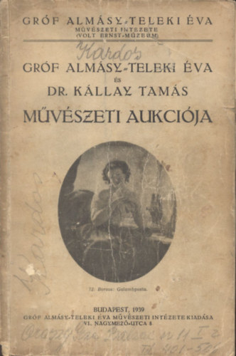 Grf Almsy-Teleki va s Dr. Kllay Tams mvszeti aukcija 1939.