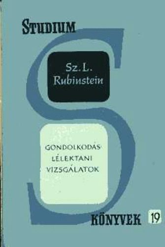 Sz. L. Rubinstein - Gondolkod�sl�lektani vizsg�latok