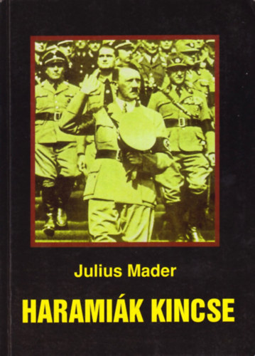 Julius Mader - Haramik kincse