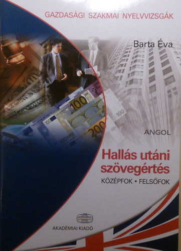 Barta va - Halls utni szvegrts - angol - kzpfok - felsfok. Gazdasgi szakmai nyelvvizsgk.