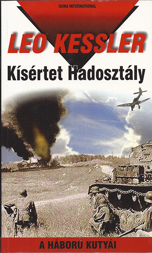 Leo Kessler - Ksrtet Hadosztly