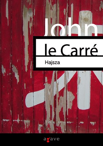 John le Carr - Hajsza
