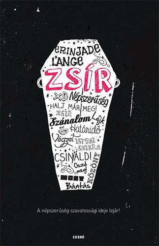 Erin Jade Lange - Zsr - A npszersg szavatossgi ideje lejr!