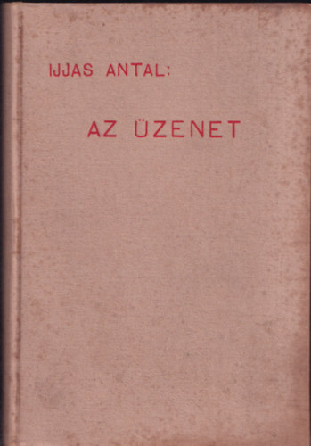 Ijjas Antal - Az zenet
