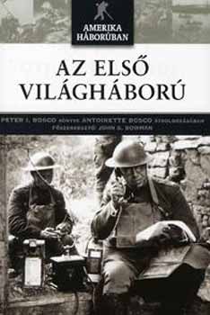Peter I. Bosco; Antoinette Bosco - Az első világháború - Amerika háborúban