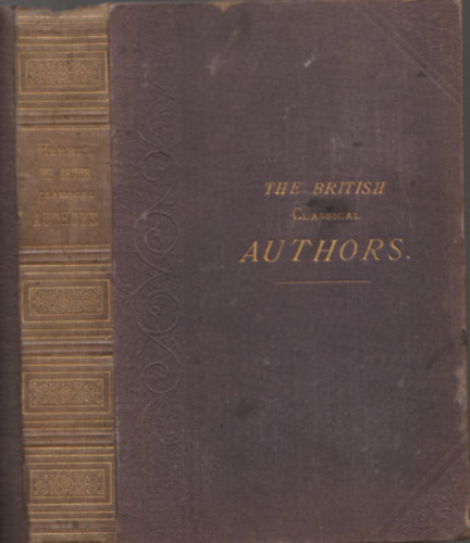 L. Herrig - The British Classical Authors (Select specimens of the national literature of England with biographical and critical sketches- Poetry and prose)