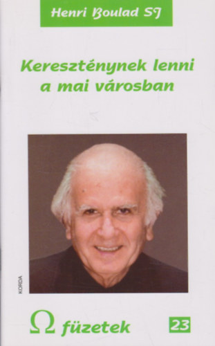 Henri Boulad SJ - Kereszténynek lenni a mai városban