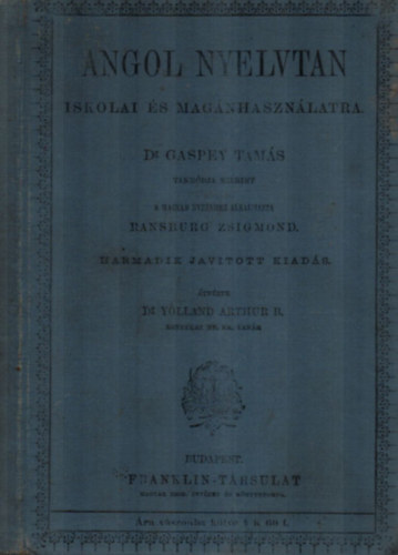 Ransburg Zsigmond - Angol nyelvtan iskolai �s mag�nhaszn�latra (1912)