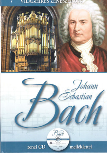 Zeneszerz�k nyom�ban - Johann Sebastian Bach (CD mell�klettel)