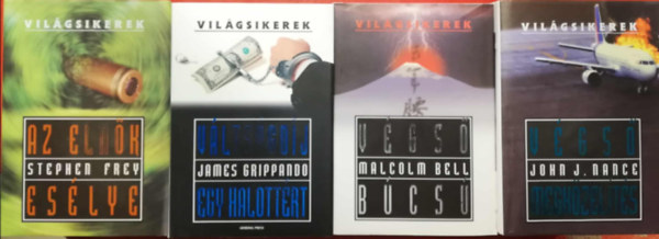 4 darab Vil�gsikerek k�nyv (Az eln�k es�lye, V�lts�gd�j egy halott�rt, V�gs� b�cs�, V�gs� megk�zel�t�s)