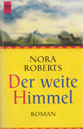 Nora Roberts - Der weite himmel