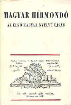 Kkay Gyrgy - Magyar hrmond -az els magyar nyelv jsg