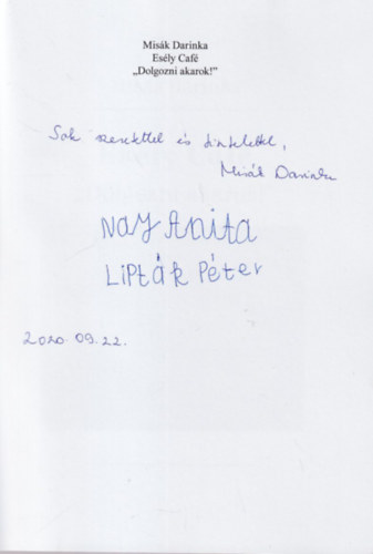 Mis�k Darinka - Es�ly Caf� - Dolgozni akarok!  - dedik�lt