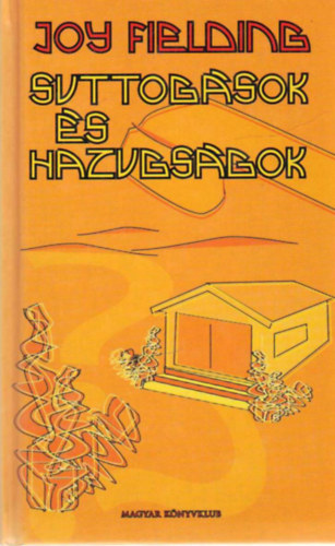 Joy Fielding - Suttogsok s hazugsgok
