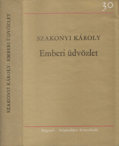 Szakonyi Kroly - Emberi dvzlet (dediklt)