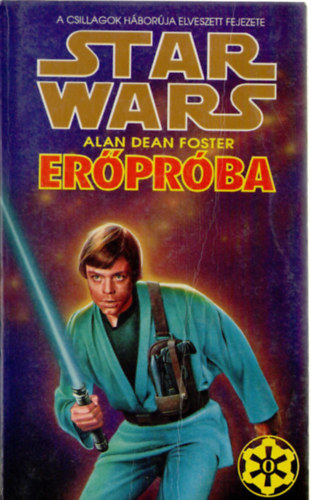Alan Dean Foster - Start wars-Erőpróba