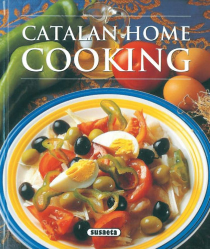 Susaeta - Catalan Home Cooking (Susaeta Ediciones)