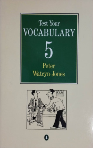 Peter Watcyn-Jones - TEST YOUR VOCABULARY 5. (Advanced)