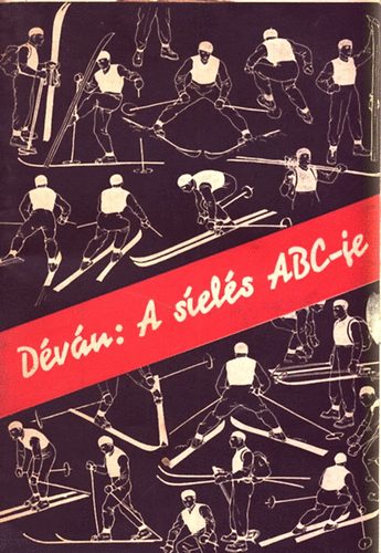Déván István - A síelés ABC-je