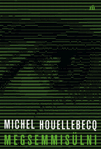 Michel Houellebecq - Megsemmislni