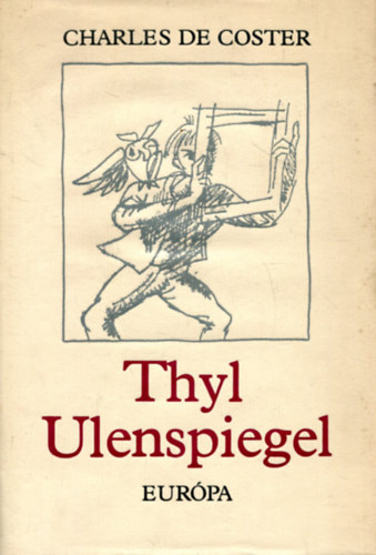 Ford.Illys Gy.-Szab L. - De Coster Thyl Ulenspiegel