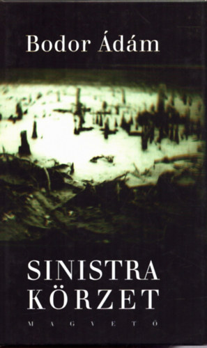 Bodor dm - Sinistra krzet