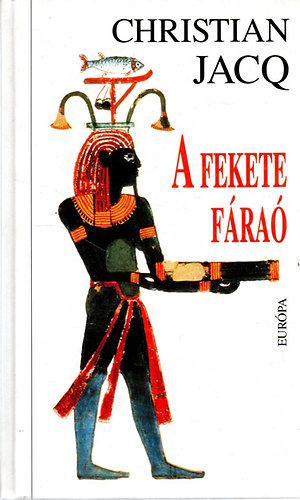 Christian Jacq - A fekete fra