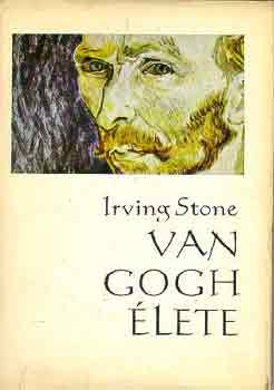 Irving Stone - Van Gogh �lete
